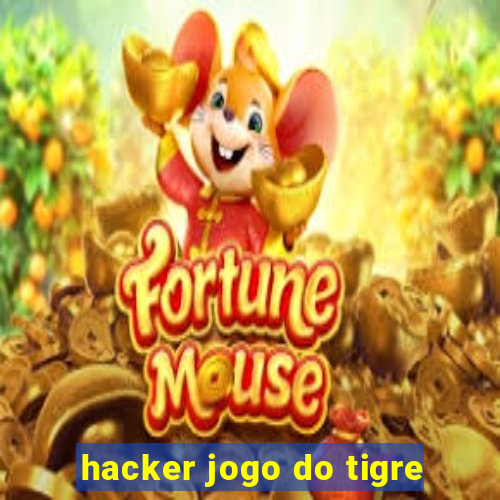 hacker jogo do tigre